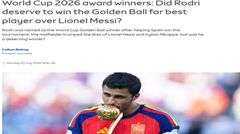 Rodri thắng Messi giành Quả bóng Vàng World Cup, Sky Sports: Giải thưởng cho đội hay nhất chứ không phải cầu thủ hay nhất