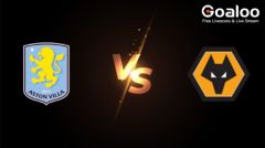 English Premier League---Aston Villa VS Wolves Preview