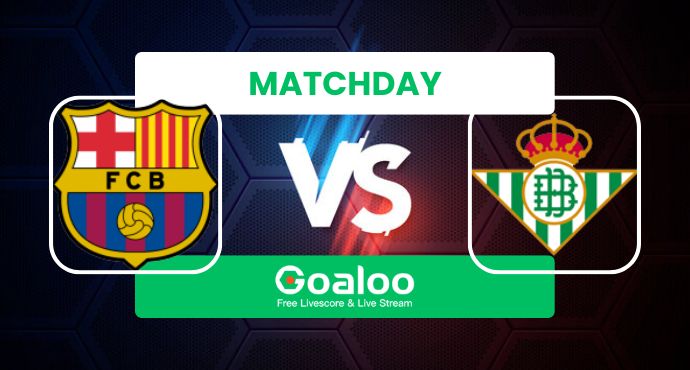 Spanish La Liga---FC Barcelona VS Real Betis Prediction