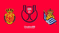​Mallorca vs Real Sociedad Prediction Spanish Copa Del Rey