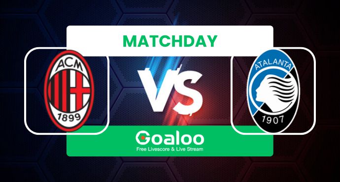 Italy Serie A---AC Milan VS Atalanta Prediction
