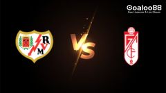 Rayo Vallecano VS Granada CF Prediction Spanish La Liga