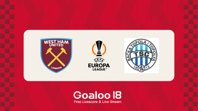 West Ham United VS Backa Topola Prediction UEFA Europa League