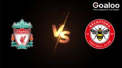 English Premier League---Liverpool VS Brentford Preview