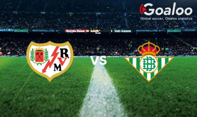 Rayo Vallecano VS Real Betis Preview La Liga