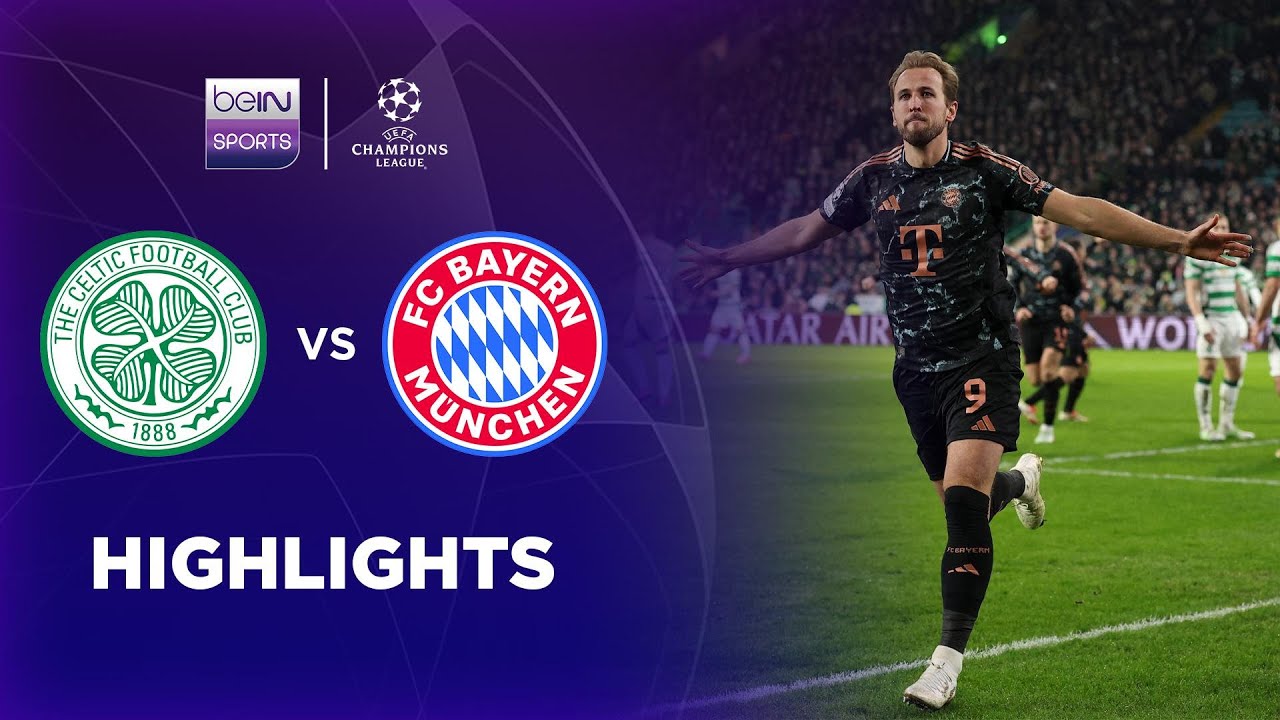 UEFA Champions League Celtic FC 1-2 Bayern Munchen Highlights,Hot Video - Goaloo