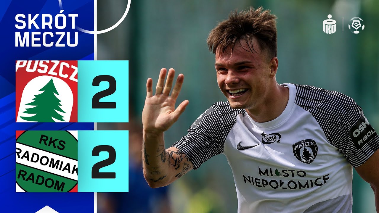 ไฮไลท์+โปแลนด์เอ็คสตรัคลาซ่า:พุชช่า นิโปโลมิเช่ 2-2 Radomiak Radom丨โปแลนด์เอ็คสตรัคลาซ่า 2024-2025丨21-04-2025