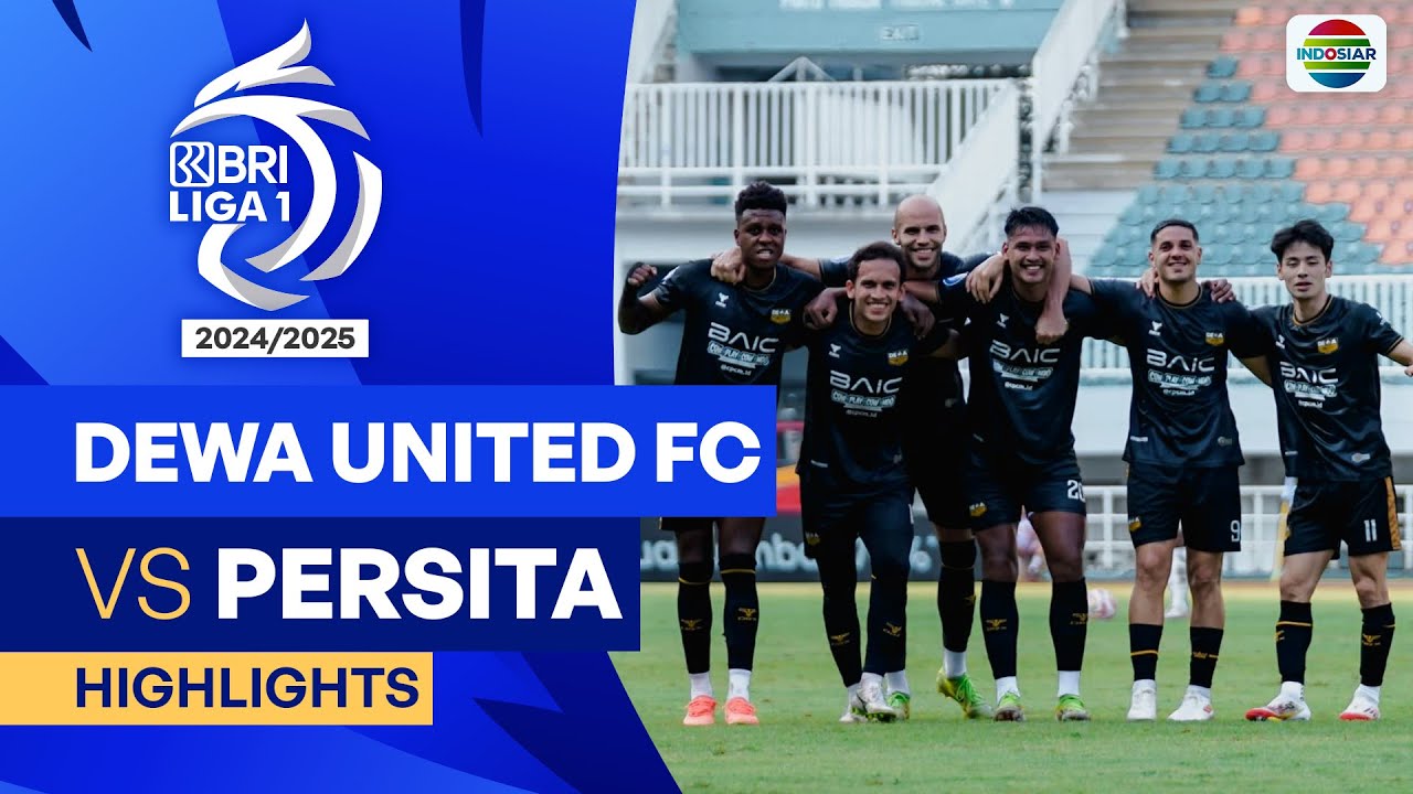 Highlights:Indonesia Liga 1 Dewa United FC 3-0 Persita Tangerang - Nowgoal