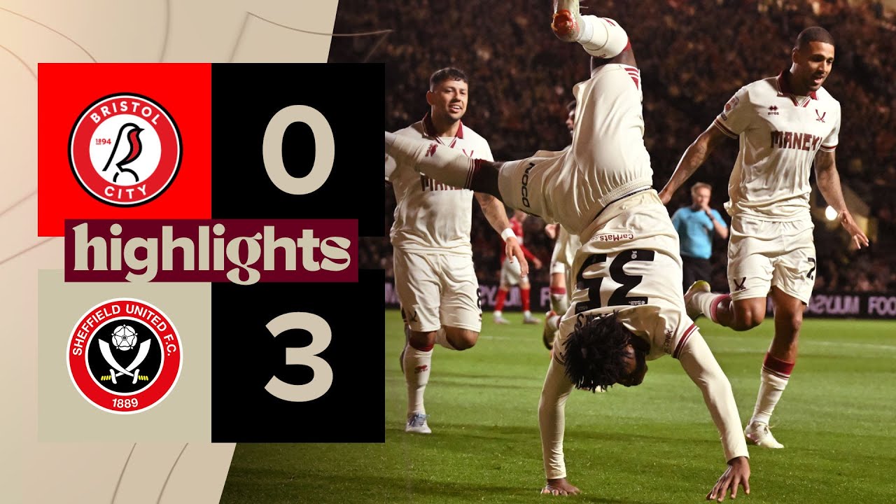 Highlights:England Championship Bristol City 0-3 Sheffield United - Nowgoal