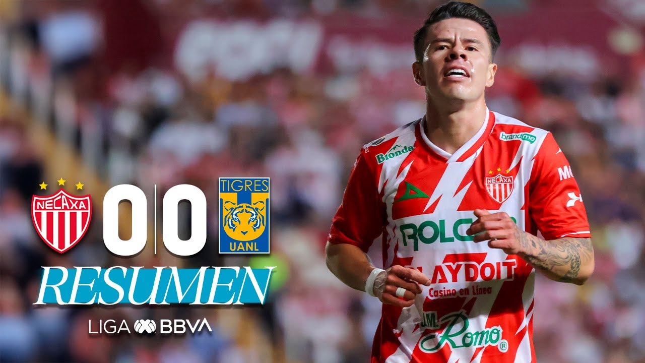 Highlights:Primera Division Liga MX Necaxa 0-0 Tigres UANL - Nowgoal