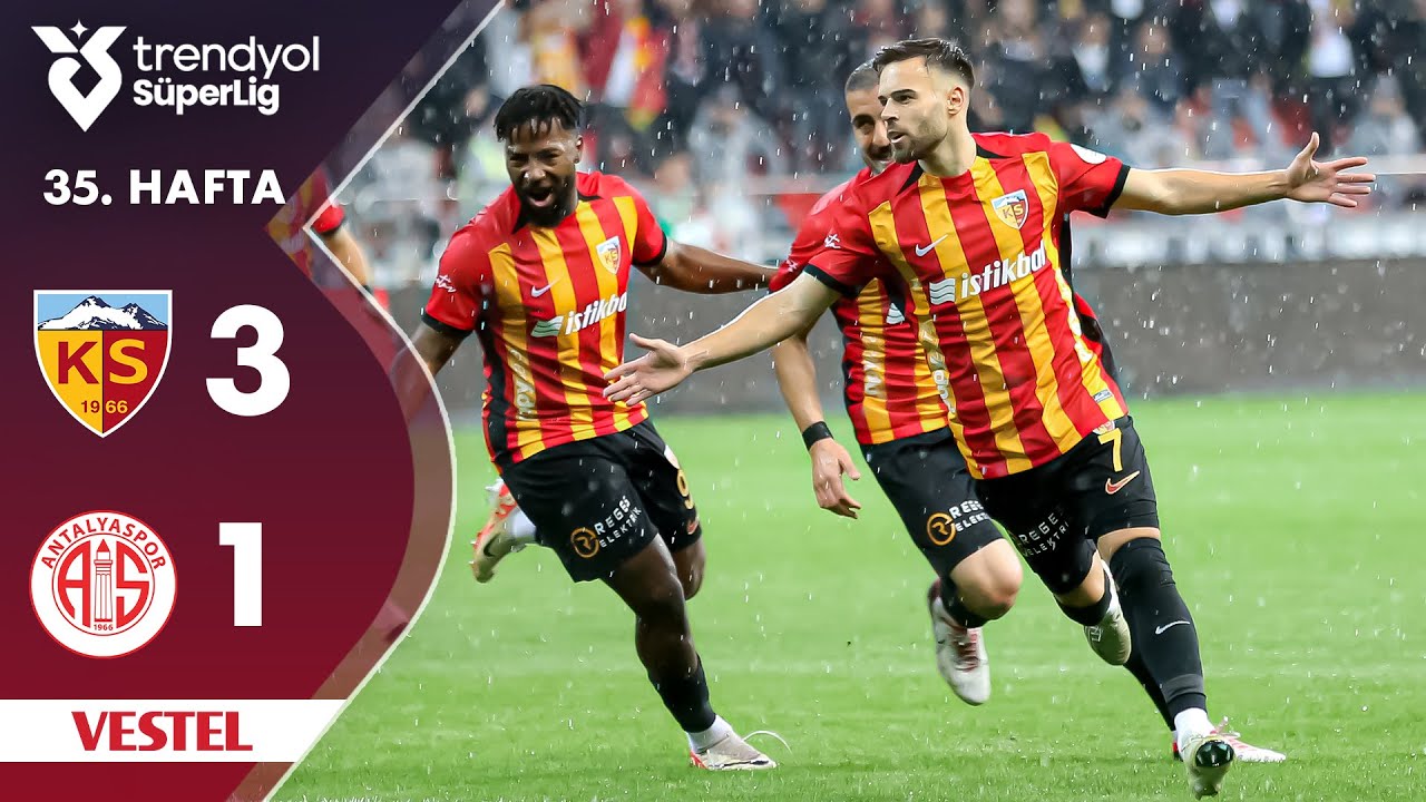 ไฮไลท์+ซือเปร์ลีก:เคย์เซริสปอร์ 3-1 Antalyaspor丨ซือเปร์ลีก 2024-2025丨13-05-2025