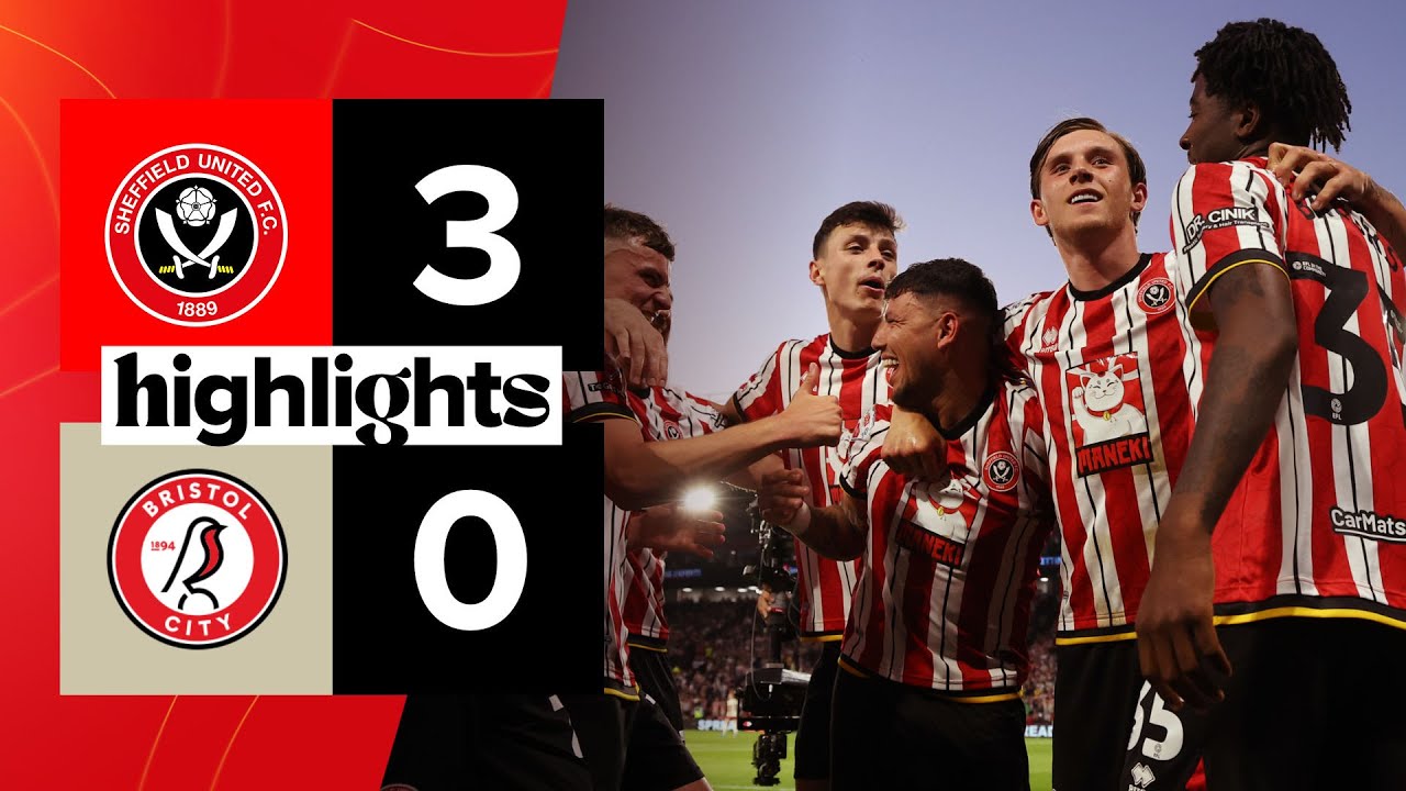 Highlights:England Championship Sheffield United 3-0 Bristol City - Nowgoal