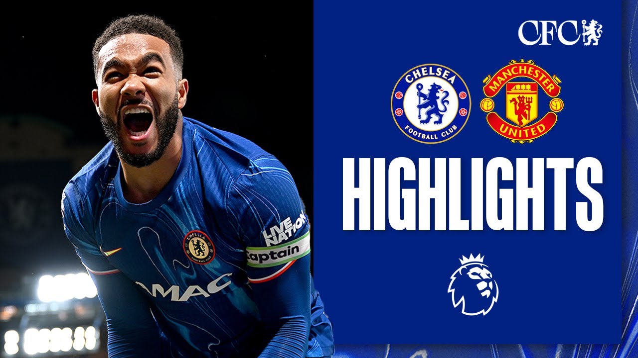 Match Highlights: Chelsea FC 1-0 Manchester United Ngoại Hạng Anh