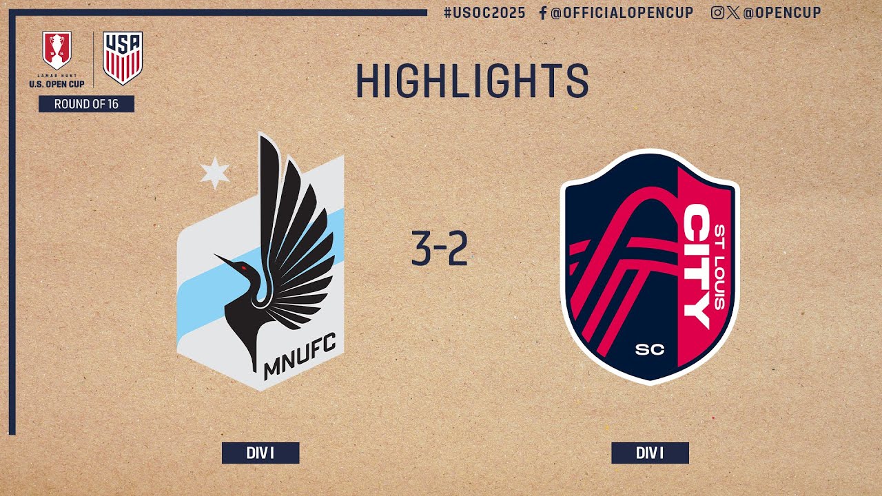 ไฮไลท์+USA โอเพ่น คัพ:มินนิโซตา ยูไนเต็ด เอฟซี 3-2 St. Louis City丨USA โอเพ่น คัพ 2025丨22-05-2025