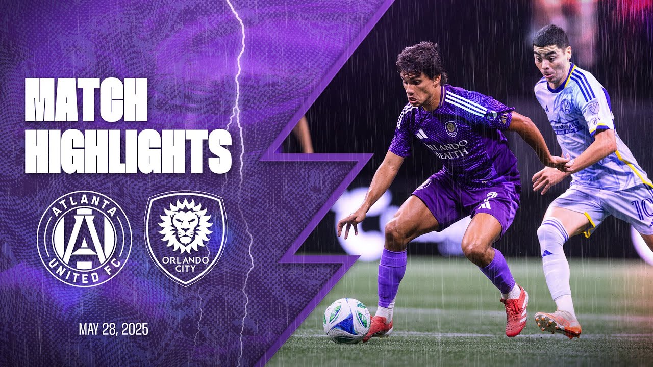 USA Major League Soccer Atlanta United 3-2 Orlando City Highlights,Hot Video - Goaloo