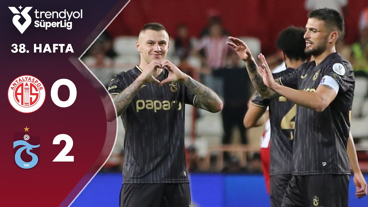 Turkey Super Lig Antalyaspor 0-2 Trabzonspor Highlights,Hot Video - Goaloo