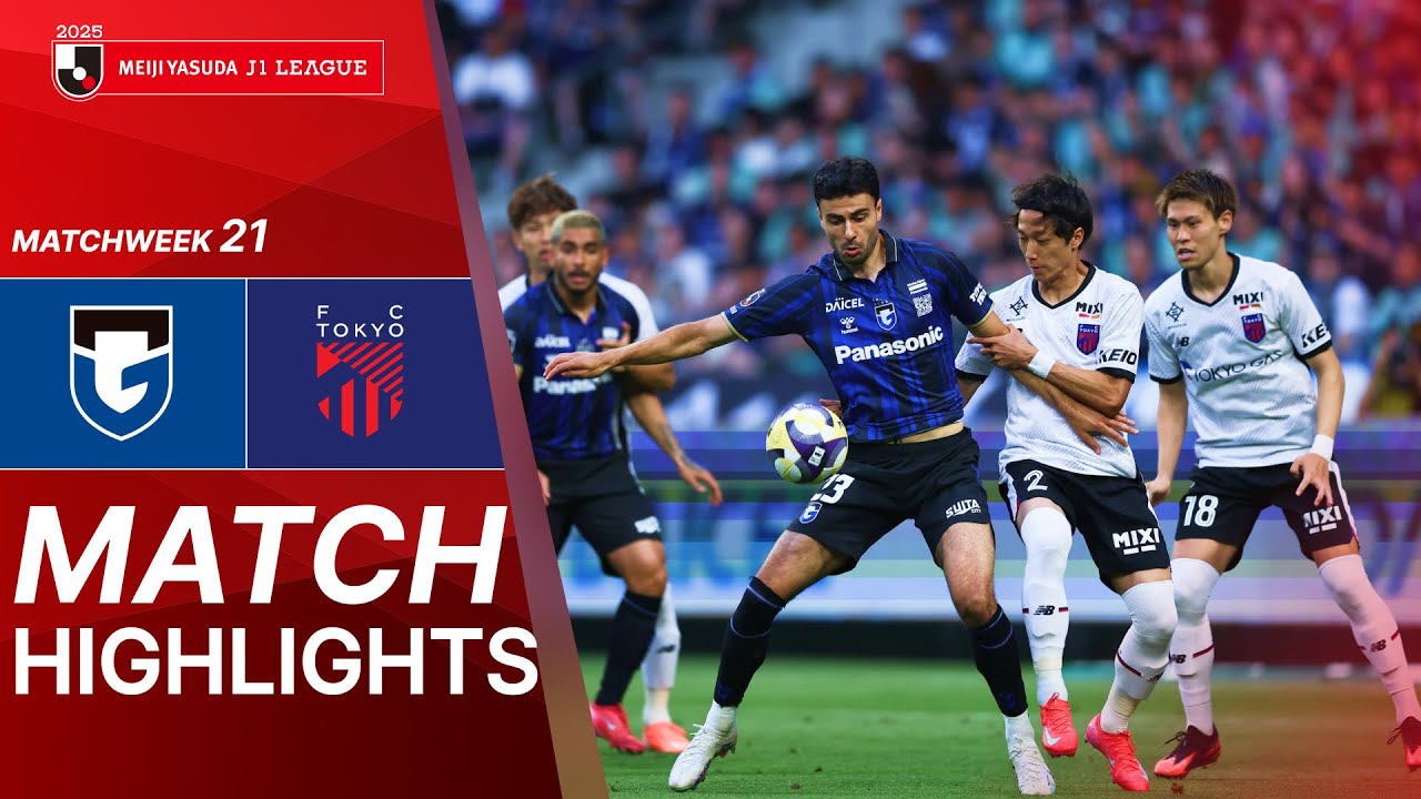 Highlights:J1 League Gamba Osaka 2-0 FC Tokyo - Nowgoal