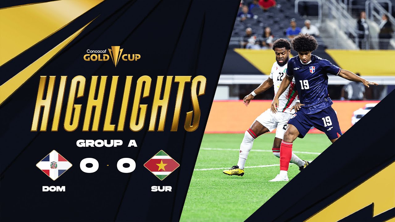 Highlights:Concacaf Gold Dominican Republic 0-0 Suriname - Nowgoal