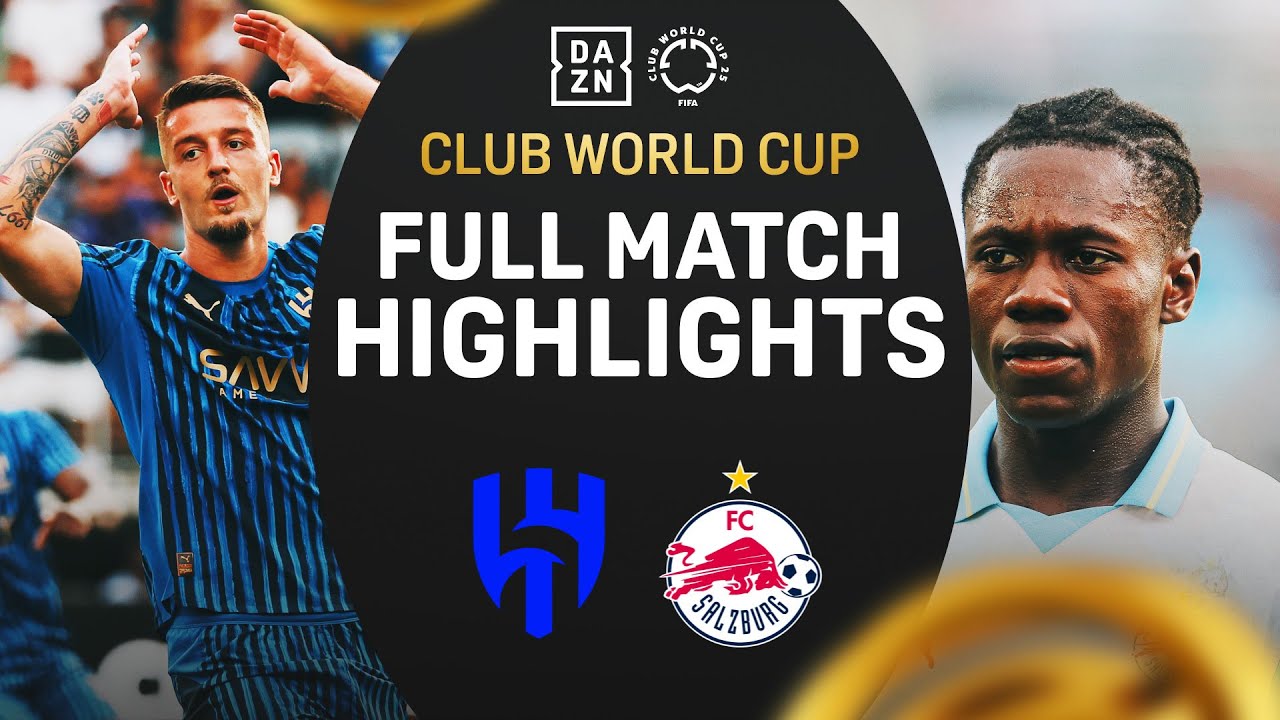 Highlights:FIFA Club World Cup Red Bull Salzburg 0-0 Al Hilal - Nowgoal