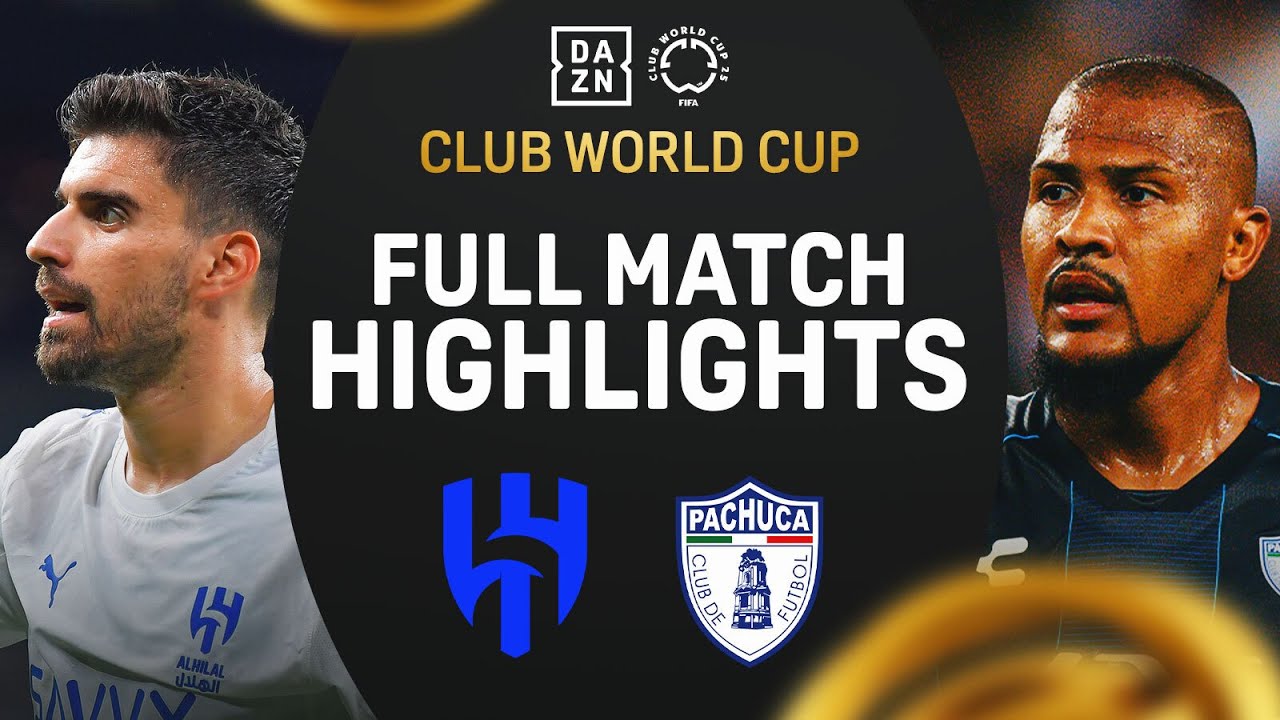 6.27-알 힐랄 2-0 파추카丨경기 하이라이트 -FIFA 클럽월드컵