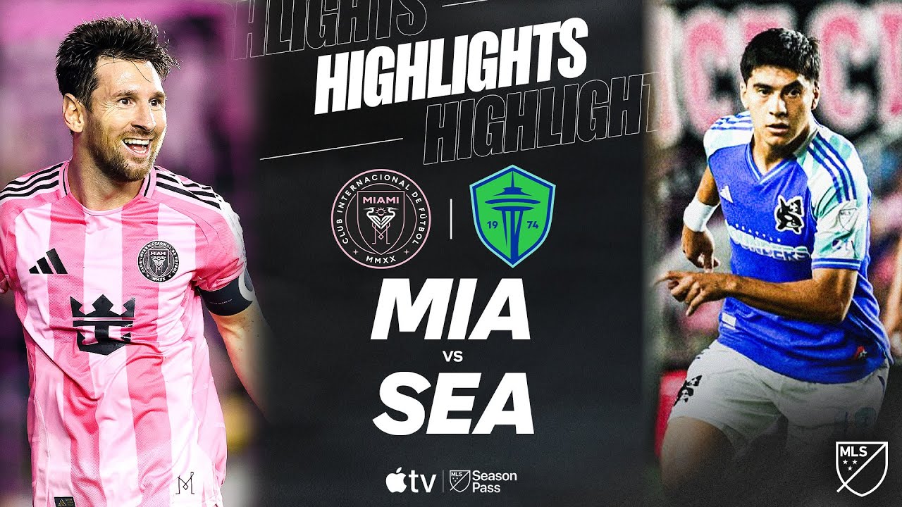 USA Major League Soccer Inter Miami CF 3-1 Seattle Sounders Highlights,Hot Video - Goaloo