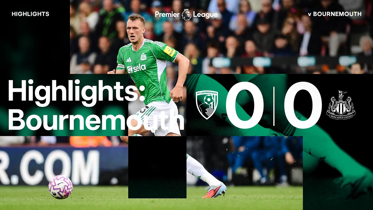 English Premier League AFC Bournemouth 0-0 Newcastle United Highlights,Hot Video - Goaloo