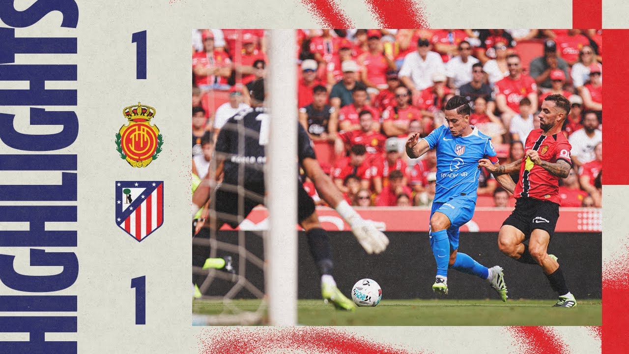 ไฮไลท์+ลาลิกา:มายอร์ก้า 1-1 Atletico Madrid丨ลาลิกา 2025-2026丨21-09-2025