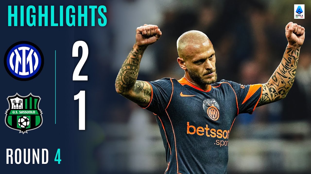 Match Highlights: Inter Milan 2-1 US Sassuolo Calcio VĐQG Ý