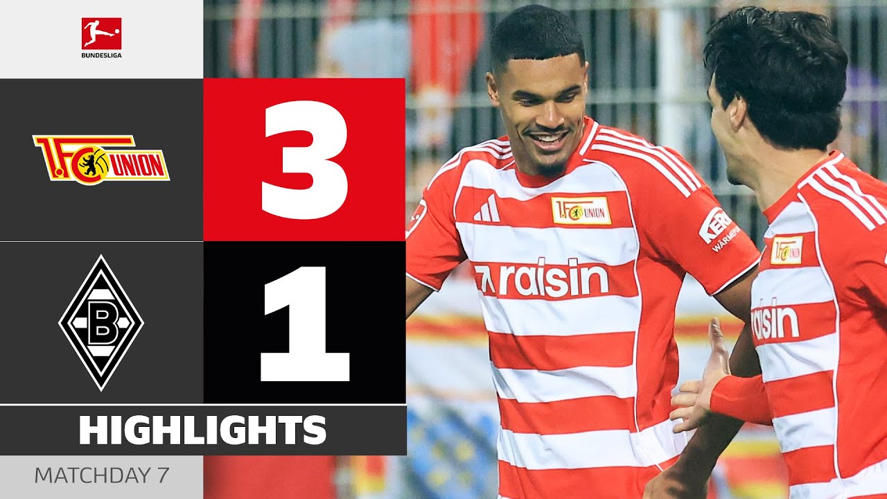 German Bundesliga Union Berlin 3-1 Borussia Monchengladbach Highlights,Hot Video - Goaloo