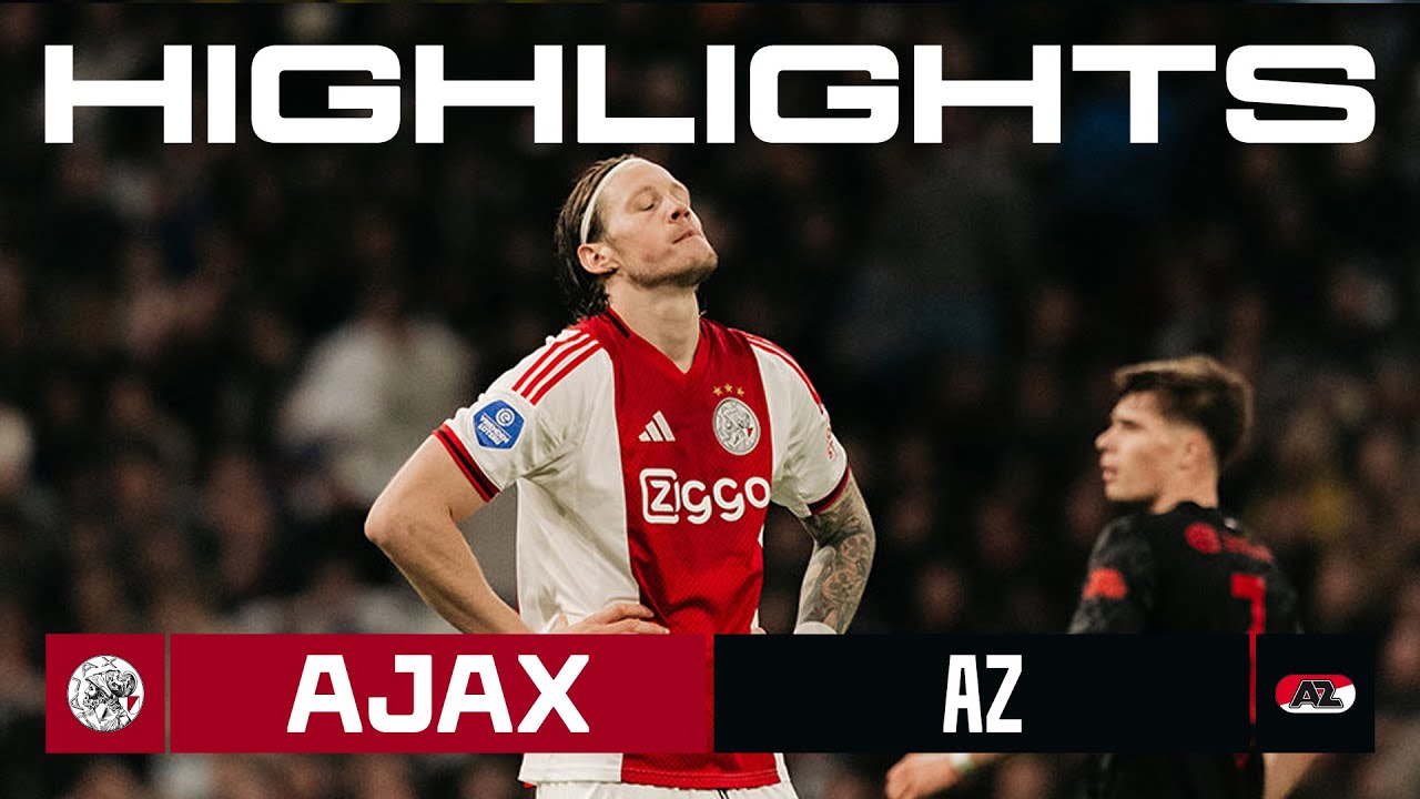 Holland Eredivisie AFC Ajax 0-2 AZ Alkmaar Highlights,Hot Video - Goaloo