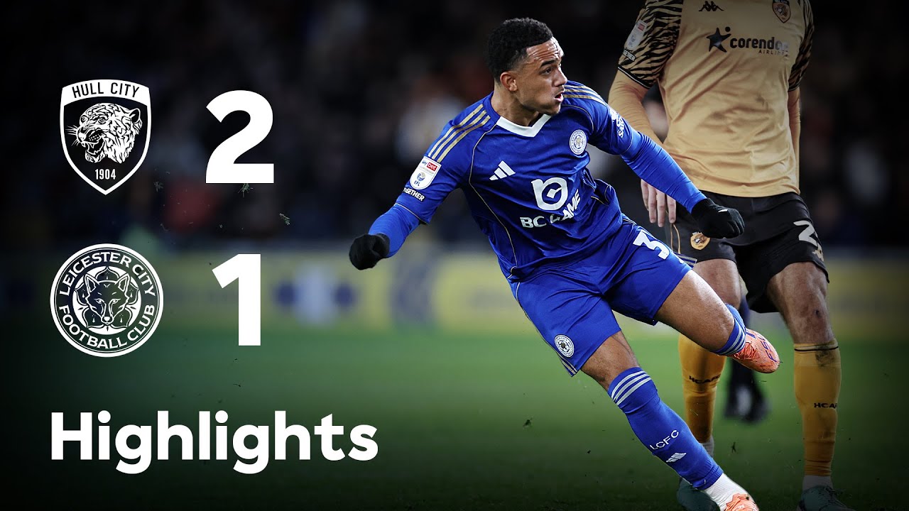 England Championship Hull City 2-1 Leicester City Highlights,Hot Video - Goaloo