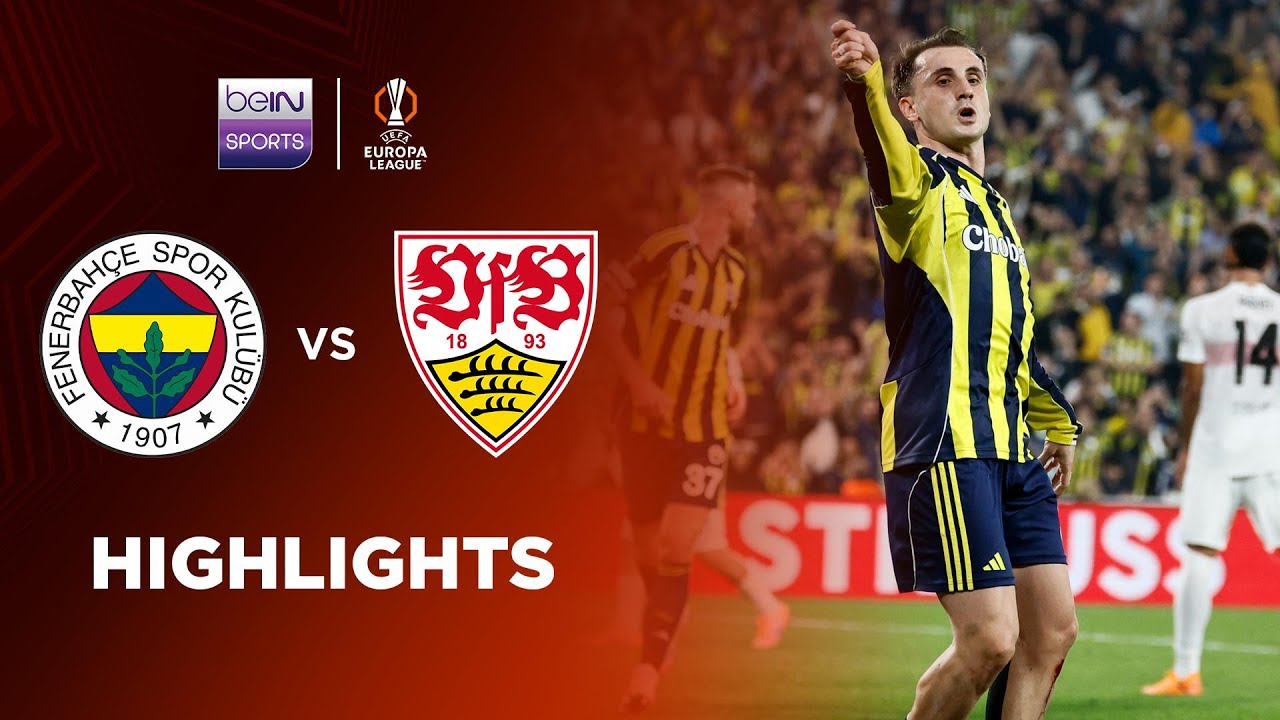 UEFA Europa League Fenerbahce 1-0 VfB Stuttgart Highlights,Hot Video - Goaloo