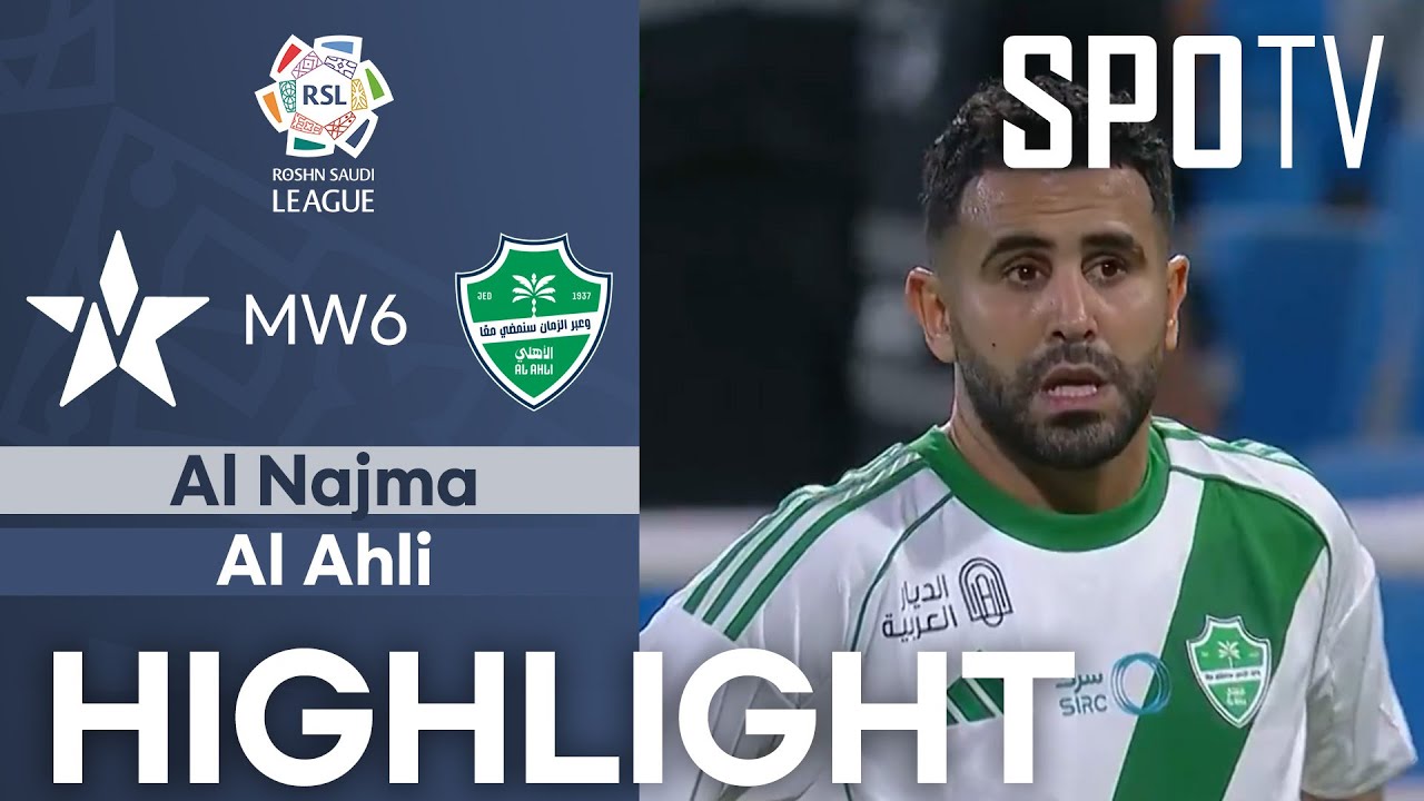 ไฮไลท์+ลีกซาอุดิอาระเบีย:อัลนาจม่า(ซาอุฯ) 0-1 Al-Ahli SFC丨ลีกซาอุดิอาระเบีย 2025-2026丨24-10-2025