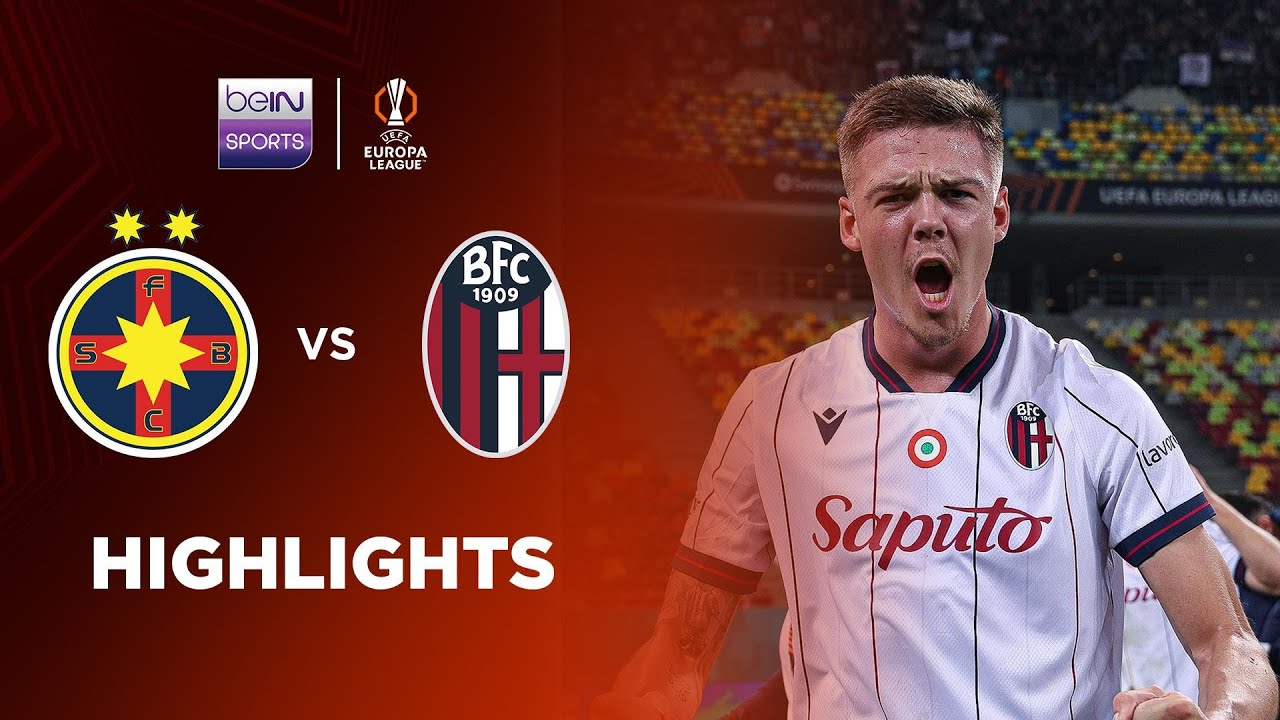 UEFA Europa League FCSB 1-2 Bologna Highlights,Hot Video - Goaloo