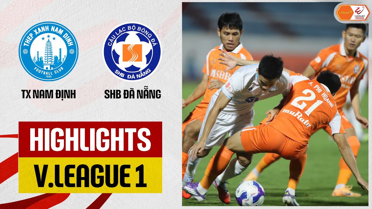 V.League 1 Nam Dinh FC 1-1 Da Nang Highlights,Hot Video - Goaloo