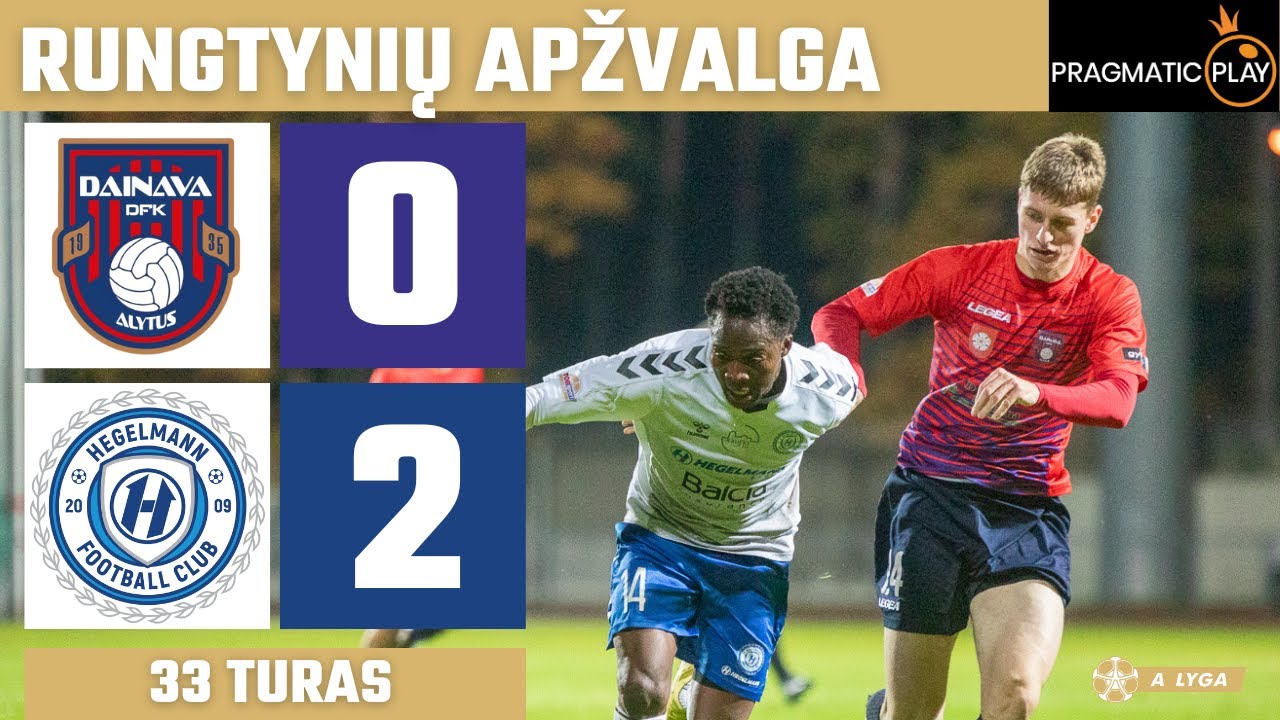 Lithuania - 1.Division DFK Dainava Alytus 0-2 Hegelmann Litauen Highlights,Hot Video - Goaloo