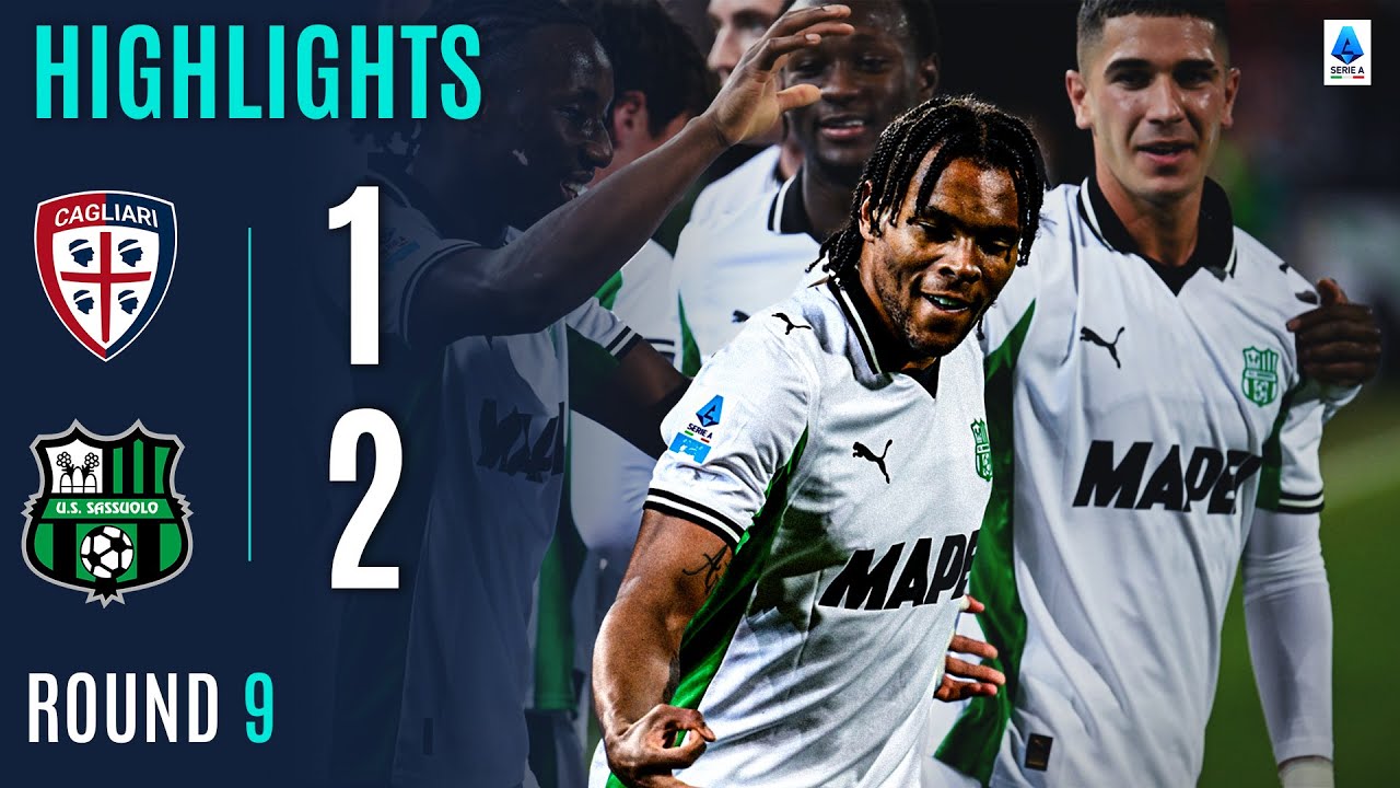 Highlights:Italian Serie A Cagliari 1-2 Sassuolo - Nowgoal