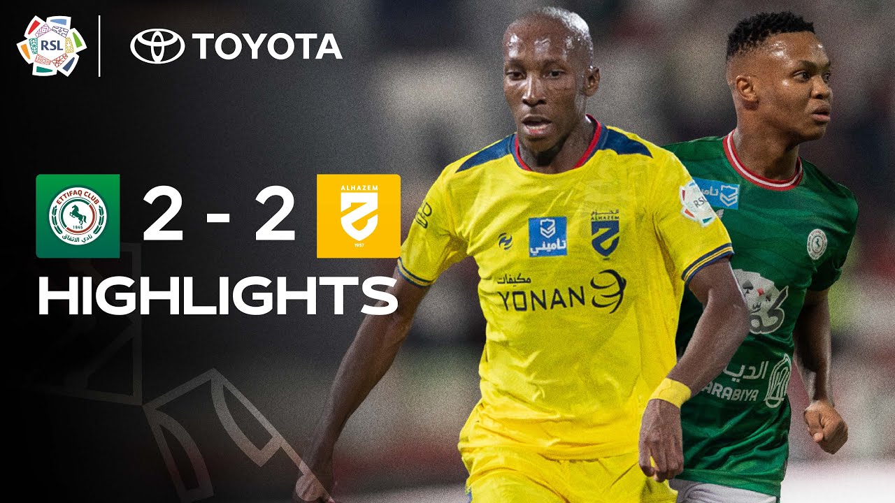 Saudi Professional League Al-Ettifaq 2-2 Al-Hazm Highlights,Hot Video - Goaloo
