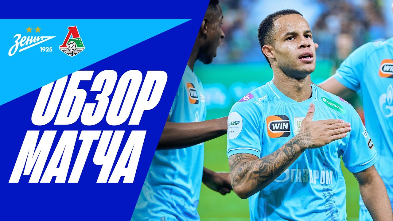 Russia Premier League Zenit St. Petersburg 2-0 Lokomotiv Moscow Highlights,Hot Video - Goaloo