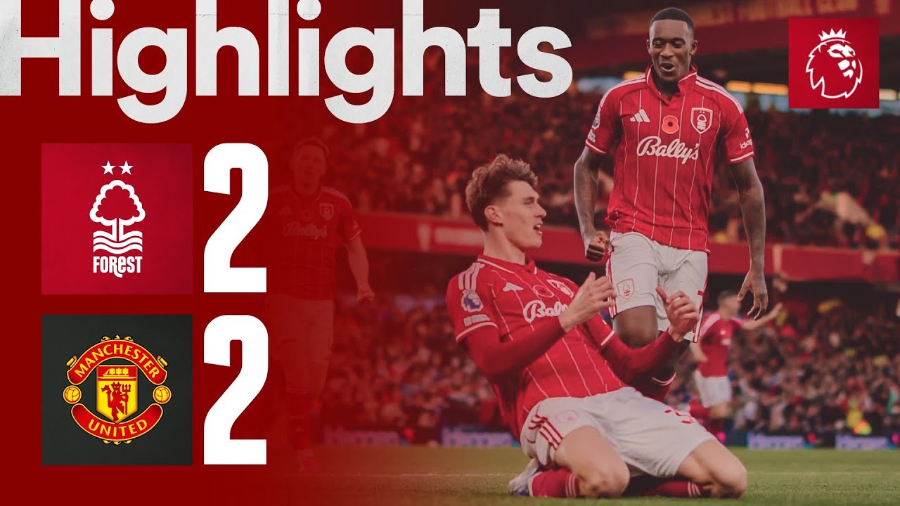 Match Highlights: Nottingham Forest 2-2 Manchester United Ngoại Hạng Anh