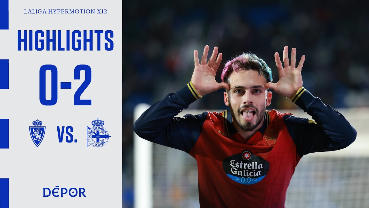 Zaragoza 0-2 Deportivo La Coruña丨Melhores Momentos -LaLiga2