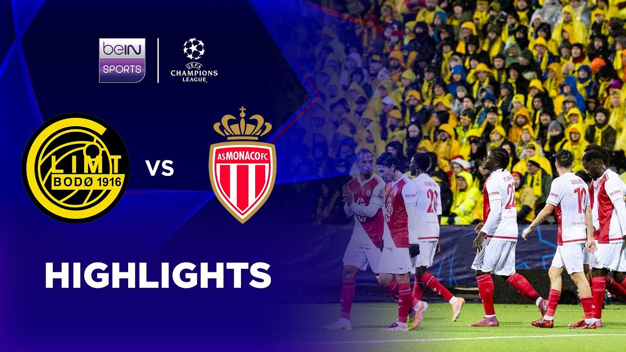 UEFA Champions League Bodo Glimt 0-1 Monaco Highlights,Hot Video - Goaloo
