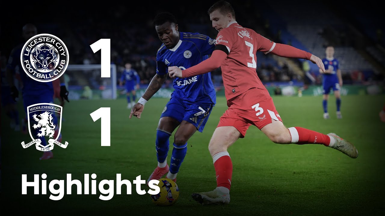 England Championship Leicester City 1-1 Middlesbrough Highlights,Hot Video - Goaloo