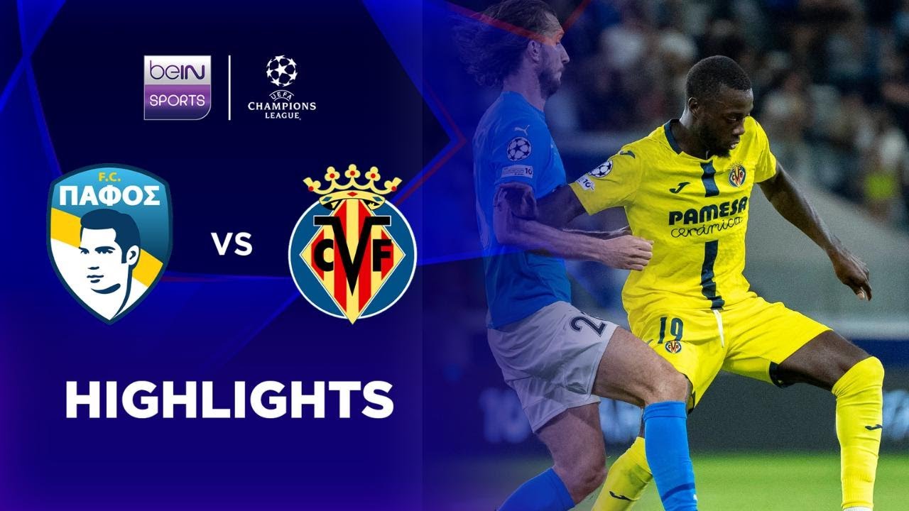 11.6-파포스 1-0 비야레알丨경기 하이라이트 -챔피언스리그