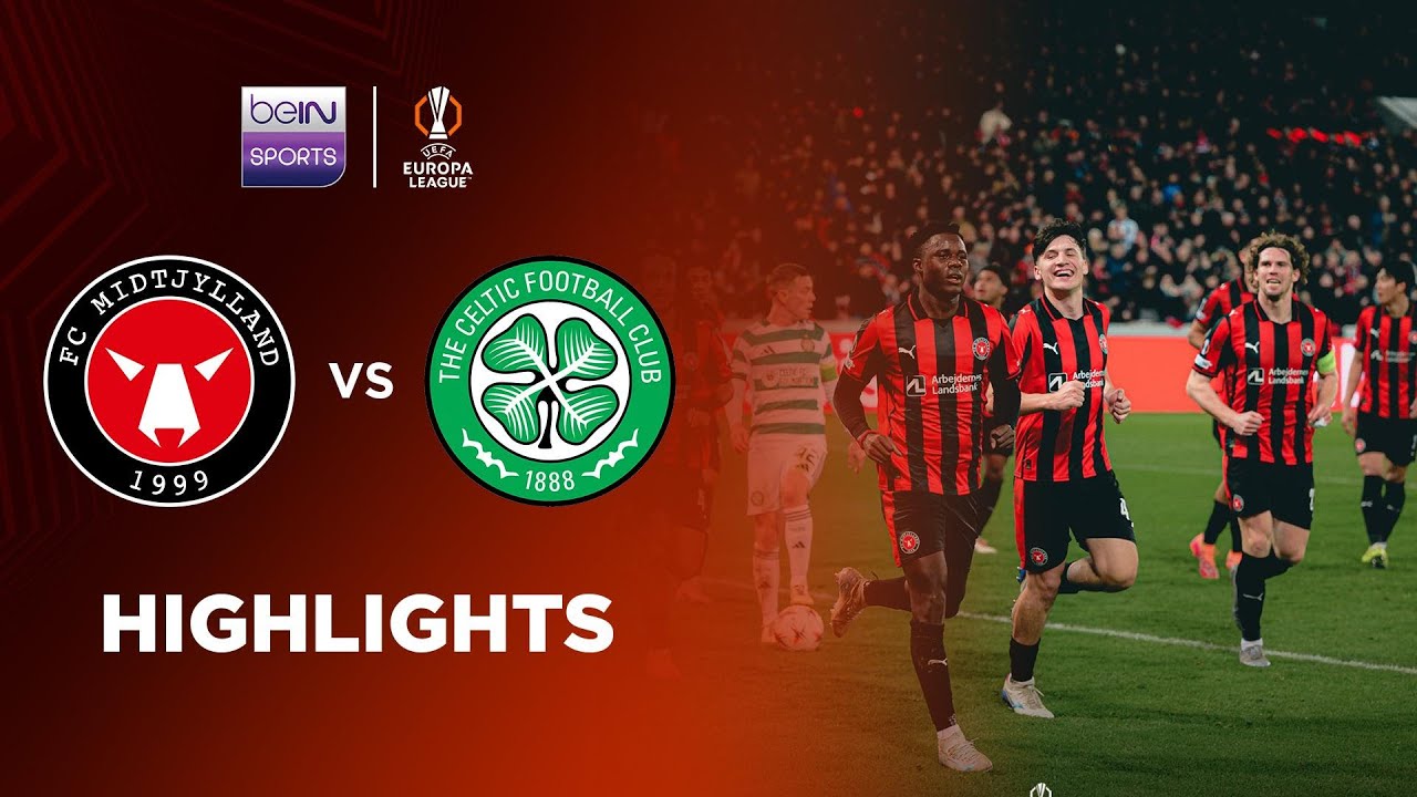 Midtjylland 3-1 Celtic丨Melhores Momentos -Liga Europa