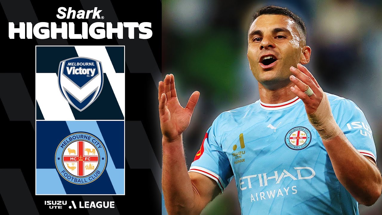 11.8-멜버른 빅토리 0-2 멜버른 시티丨경기 하이라이트 -호주 A-리그