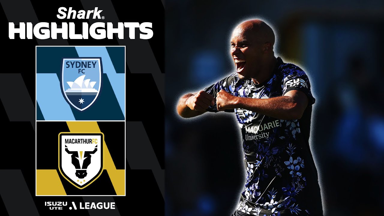 Match Highlights: Sydney FC 2-0 FC Macarthur VĐQG Úc