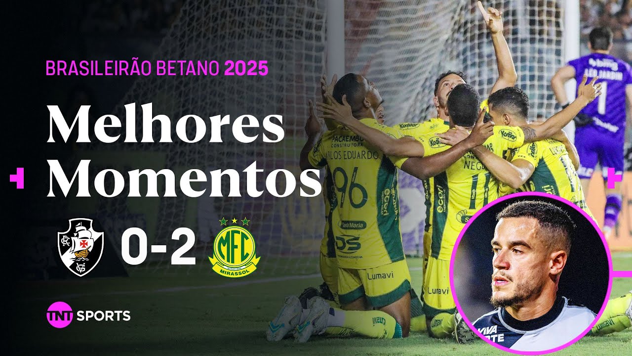 Vasco 0-2 Mirassol丨Melhores Momentos -Série A Betano