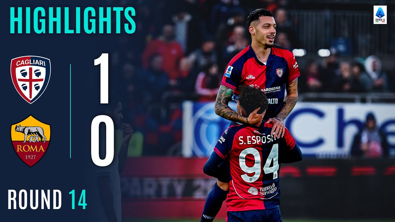 Cagliari 1-0 AS Roma丨Melhores Momentos -Série A