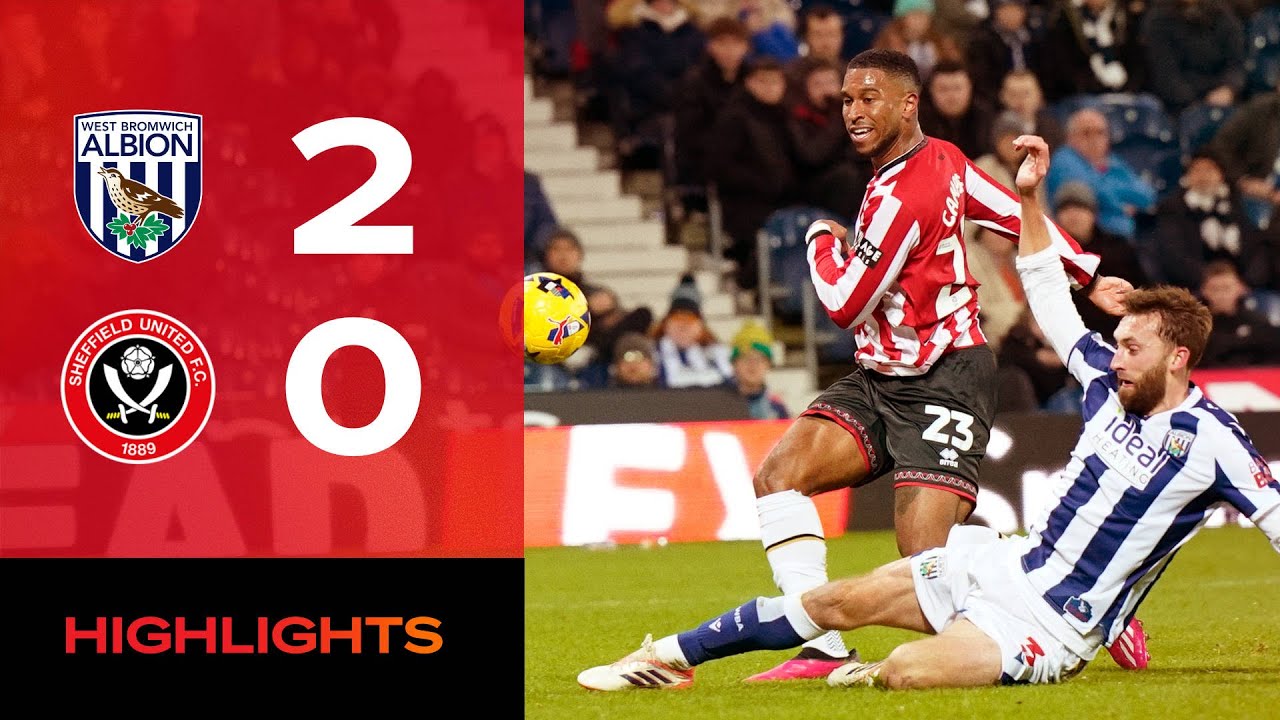 ไฮไลท์+อีเอฟแอลแชมเปียนชิป:เวสต์ บรอมมิช อัลเบียน 2-0 Sheffield United丨อีเอฟแอลแชมเปียนชิป 2025-2026丨13-12-2025